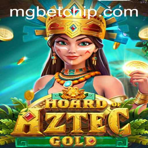 Hoard of Aztec Gold: A New Adventure Awaits